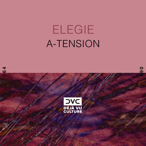 Elegie - A-Tension [DVC064]